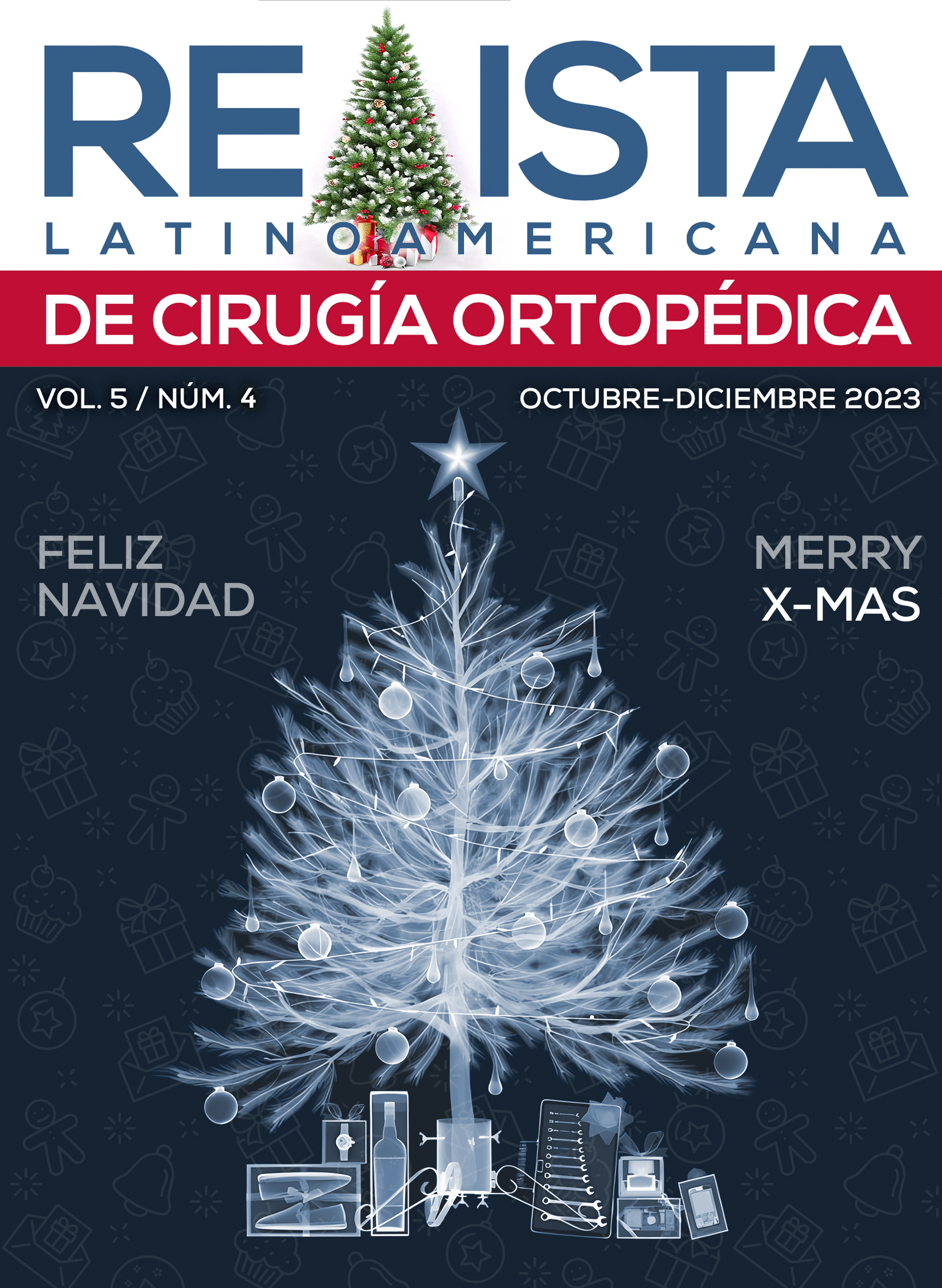 Revista Latinoamericana de Cirugía Ortopédica